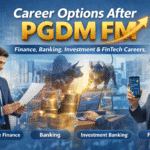 Career Options After PGDM FM