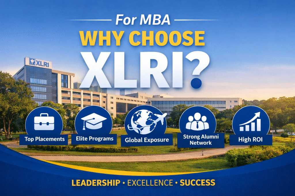 For MBA Why Choose XLRI