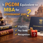 Is PGDM Equivalent to MBA for Government Jobs