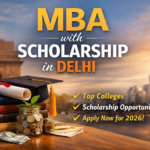 MBA with scholarship in Delhi