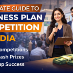 Ultimate Guide to Business Plan Competition in India