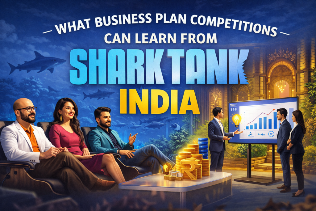 What Business Plan Competitions Can Learn from Shark Tank India