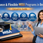 Distance and Flexible MBA Programs in India Complete Guide